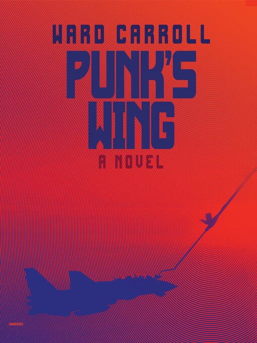 Title details for Punk's Wing by Ward Carroll - Available